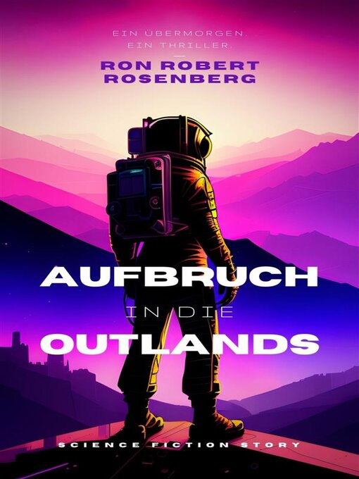 Title details for Aufbruch in die Outlands by Ron Robert Rosenberg - Available